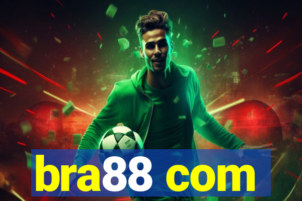 bra88 com